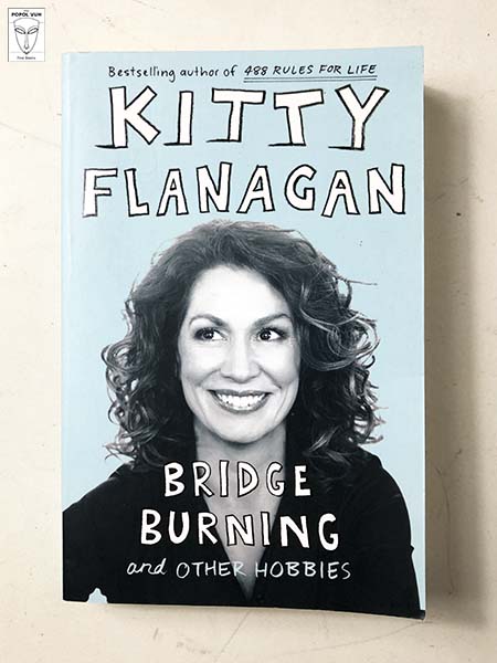 Kitty Flanagan - Bridge Burning
